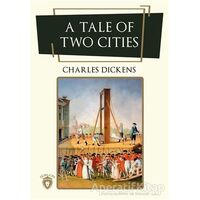 A Tale Of Two Cities - Charles Dickens - Dorlion Yayınları
