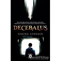 Decebalus - Semiha Aydemir - Dorlion Yayınları