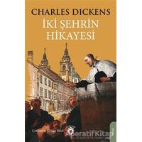 İki Şehrin Hikayesi (Tam Metin) - Charles Dickens - Dorlion Yayınları