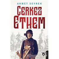 Çerkez Ethem - Ahmet Seyrek - Dorlion Yayınları