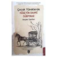 Çocuk Yüreklerde Hüseyin Rahmi Gürpınar Seçme Öyküler - Hüseyin Rahmi Gürpınar - Dorlion Yayınları