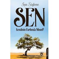 Sen Kendinin Farkında Mısın? - Işın Söyleme - Dorlion Yayınları