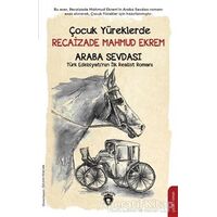 Çocuk Yüreklerde Recaizade Mahmut Ekrem - Araba Sevdası - Recaizade Mahmut Ekrem - Dorlion Yayınları