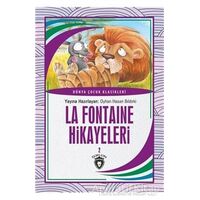 La Fontaine Hikayeleri 2 Dünya Çocuk Klasikleri (7-12 Yaş) - Jean de la Fontaine - Dorlion Yayınları