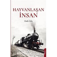 Hayvanlaşan İnsan - Emile Zola - Dorlion Yayınları