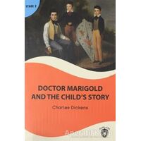 Doctor Marigold And The Child’s Story Stage 2 - Charles Dickens - Dorlion Yayınları