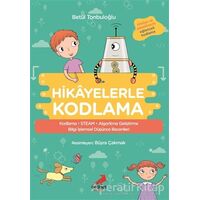 Hikayelerle Kodlama - Betül Tonbuloğlu - Erdem Çocuk
