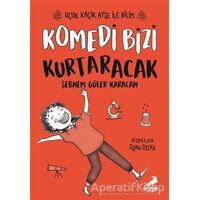 Komedi Bizi Kurtaracak - Uçuk Kaçık Ayşe ile Bilim 5 - Şebnem Güler Karacan - Erdem Çocuk