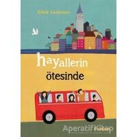 Hayallerin Ötesinde - Dilek Yardımcı - Tudem Yayınları