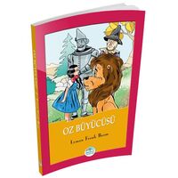 Oz Büyücüsü - Lyman Frank Baum - Maviçatı Yayınları