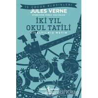 İki Yıl Okul Tatili - Jules Verne - İş Bankası Kültür Yayınları