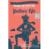 Yalnız Efe - Ömer Seyfettin - İş Bankası Kültür Yayınları