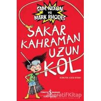 Sakar Kahraman Uzun Kol - Sam Nixon - İş Bankası Kültür Yayınları
