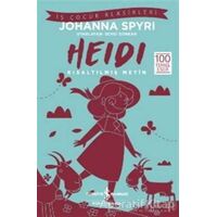 Heidi (Kısaltılmış Metin) - Johanna Spyri - İş Bankası Kültür Yayınları