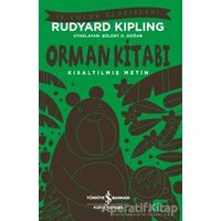 Orman Kitabı - Joseph Rudyard Kipling - İş Bankası Kültür Yayınları