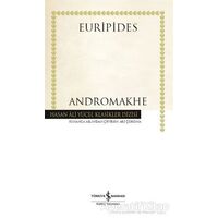 Andromakhe - Euripides - İş Bankası Kültür Yayınları