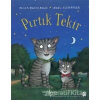 Pırtık Tekir - Julia Donaldson - İş Bankası Kültür Yayınları