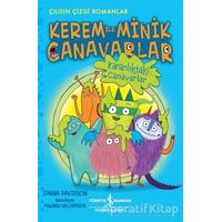 Kerem ile Minik Canavarlar - Karanlıktaki Canavarlar - Zanna Davidson - İş Bankası Kültür Yayınları