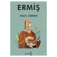 Ermiş - Halil Cibran - Yakamoz Yayınevi