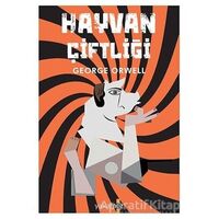 Hayvan Çiftliği - George Orwell - Yakamoz Yayınevi