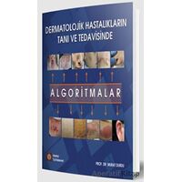Dermatolojik Hastalıkların Tanı ve Tedavisinde Algoritmalar - Murat Durdu - İstanbul Tıp Kitabevi