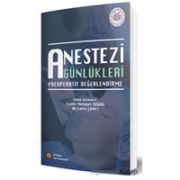 Anestezi Günlükleri - Nüzhet Mert Şentürk - İstanbul Tıp Kitabevi