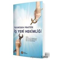 Teoriden Pratiğe İş Yeri Hekimliği - Arif Hikmet Çımrın - İstanbul Tıp Kitabevi