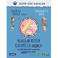 Yıldızlar Neden Kafamıza Düşmez? - Federico Taddia - Ketebe Çocuk