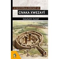 Ji Destpeka Diroke ve Civaka Xwezayi - Sebahattin Sumeli - Dara Yayınları