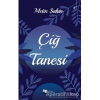 Çiğ Tanesi - Metin Şahin - Karina Yayınevi