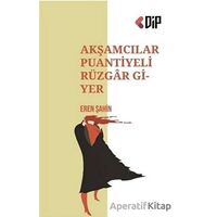 Akşamcılar Puantiyeli Rüzgar Giyer - Eren Şahin - Klaros Yayınları