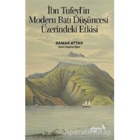İbn Tufeyl’in Modern Batı Düşüncesi Üzerindeki Etkisi - Samar Attar - Albaraka Yayınları