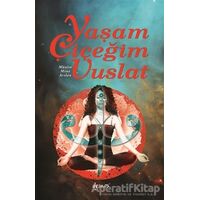 Yaşam Çiçeğim Vuslat - Münire Mine Aslan - Demos Yayınları