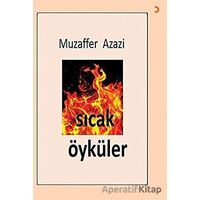 Sıcak Öyküler - Muzaffer Azazi - Cinius Yayınları