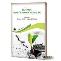 Eğitimde İdeal Öğretmen Arayışları - Kolektif - Eğiten Kitap