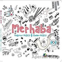Merhaba - Özden Kuşcu - Eğiten Kitap