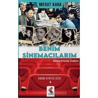 Benim Sinemacılarım - Mesut Kara - Klaros Yayınları