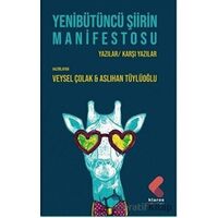 Yenibütüncü Şiirin Manifestosu - Aslıhan Tüylüoğlu - Klaros Yayınları