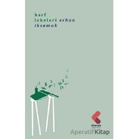 Harf Lekeleri - Erhan İksamuk - Klaros Yayınları