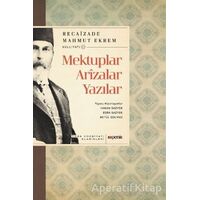 Mektuplar Arızalar Yazılar - Recaizade Mahmut Ekrem - Kopernik Kitap