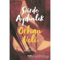 Şiirde Aydınlık - Orhan Veli Kanık - Kopernik Kitap