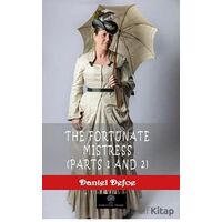 The Fortunate Mistress (Parts 1 and 2) - Daniel Defoe - Platanus Publishing