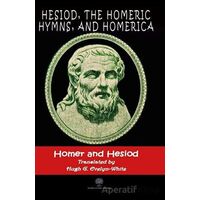 Hesiod, The Homeric Hymns, And Homerica - Hesiod - Platanus Publishing