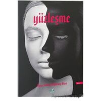Yüzleşme - Ayşe Sevinç Erginsoy Sivri - İzan Yayıncılık