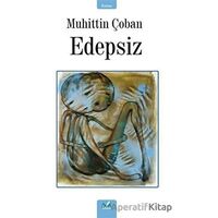 Edepsiz - Muhittin Çoban - İzan Yayıncılık