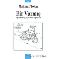 Bir Varmış - Mahmut Tolon - İzan Yayıncılık