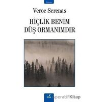 Hiçlik Benim Düş Ormanımdır - Veroc Serenas - İzan Yayıncılık
