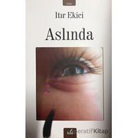 Aslında - Itır Ekici - İzan Yayıncılık
