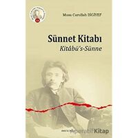 Sünnet Kitabı - Musa Carullah Bigiyef - Ankara Okulu Yayınları