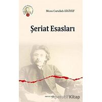 Şeriat Esasları - Musa Carullah Bigiyef - Ankara Okulu Yayınları